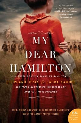 Paperback novel "My Dear Hamilton" by William Morrow & Company featuring Eliza Schuyler Hamilton on the cover.