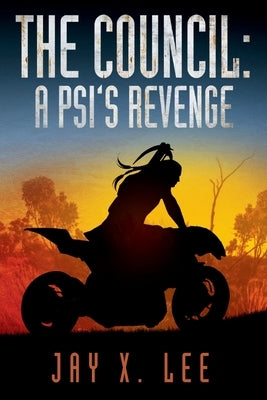 The Council: A Psi's Revenge: (Book One of After the Pulse) Paperback Independently Published