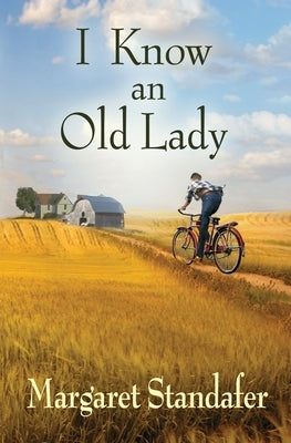 I Know an Old Lady: A Coming of Age Novel Misty Lake Press