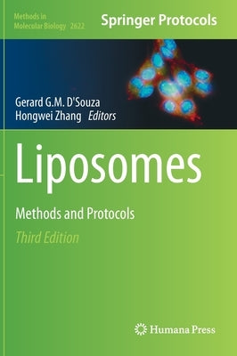 Liposomes: Methods and Protocols by D'Souza, Gerard G. M.