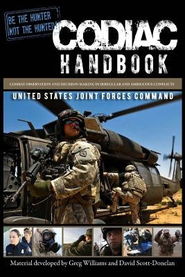 CODIAC Handbook: Combat Observation and Decision-Making in Irregular and Ambiguous Conflicts Paperback Createspace Independent Publishing Platform