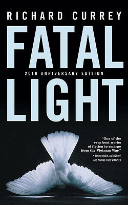 Fatal Light by Currey, Richard