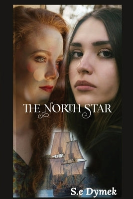 The North Star Paperback S.E Dymek