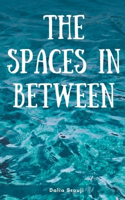 The spaces in between Paperback Libresco Feeds Private Limited