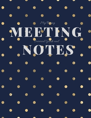 My Boring Meeting Survival Guide and Notes: 8.5x11 Meeting Notebook and Puzzle Book Paperback Independently Published