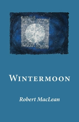 Wintermoon by MacLean, Robert