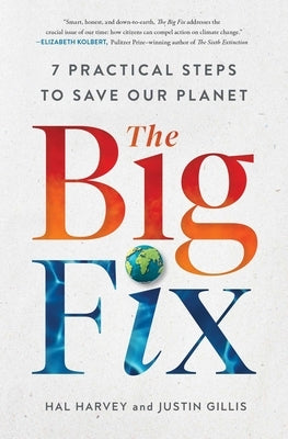 The Big Fix: Seven Practical Steps to Save Our Planet Paperback Simon & Schuster
