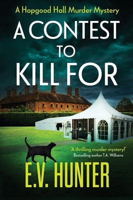 A Contest To Kill For by Hunter, E. V.