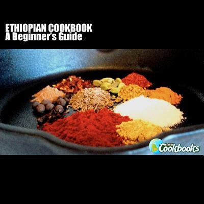 Ethiopian Cookbook Paperback Createspace Independent Publishing Platform