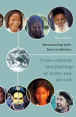 Reconnecting God's Story to Ministry: Cross-Cultural Storytelling at Home and Abroad Paperback IVP Books