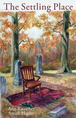 The Settling Place Paperback Cordelia Hollis Publishing