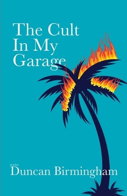 The Cult In My Garage by Maudlin House is a paperback book with a colorful, artistic cover featuring a garage scene.