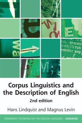 Corpus Linguistics and the Description of English Paperback Edinburgh University Press