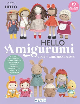 Hello Amigurumi: Happy Childhood Days by Veka, Vivyane