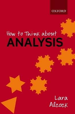 Paperback book titled "How to Think about Analysis" by Oxford University Press, USA, featuring a simple cover design.