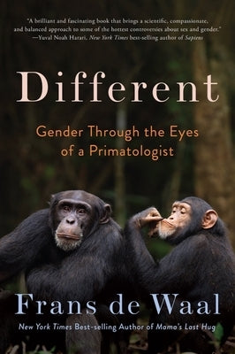Different: Gender Through the Eyes of a Primatologist Paperback W. W. Norton & Company