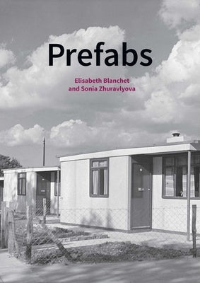 Paperback book titled "Prefabs: A Social and Architectural History" by Historic England, featuring a cover image of prefab housing.