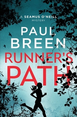 Runner's Path: A Seamus O'Neill Mystery Paperback Dutch Hollow Press