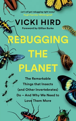 Paperback book titled "Rebugging the Planet" by Chelsea Green Publishing, featuring colorful insect illustrations on the cover.