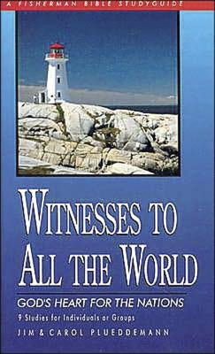 Witnesses to All the World Paperback Shaw Books