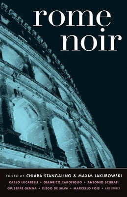 Rome Noir Paperback Akashic Books