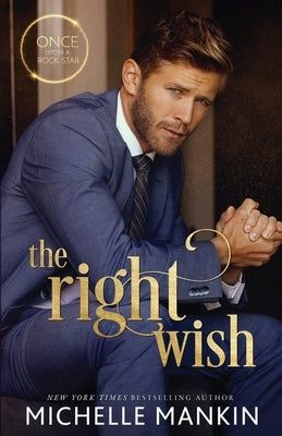 The Right Wish Paperback Independently Published