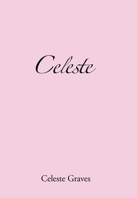 Celeste by Graves, Celeste