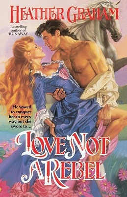 Love Not a Rebel by Graham, Heather