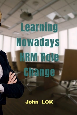 Learning Nowadays HRM Role Change Paperback Notion Press