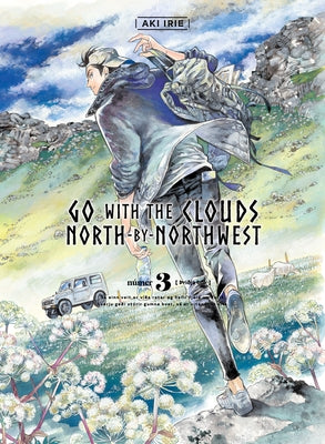 Go with the Clouds, North-By-Northwest, Volume 3 by Irie, Aki