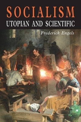 Socialism: Utopian and Scientific Paperback Martino Fine Books