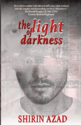 The Light of Darkness by Azad, Shirin