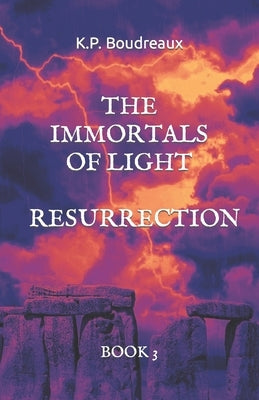 The Immortals of Light: Resurrection Paperback Iol Productions LLC