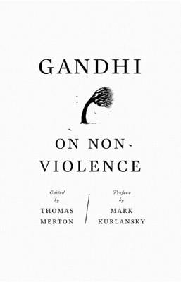 Gandhi on Non-Violence Paperback New Directions Publishing Corporation