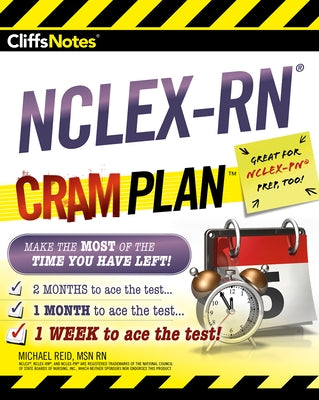 CliffsNotes NCLEX-RN Cram Plan by Reid, Michael
