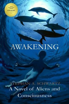 Awakening: A Novel of Aliens and Consciousness Paperback Greenwood Press
