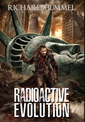 Radioactive Evolution by Hummel, Richard