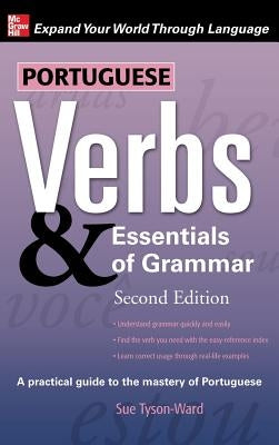 Portuguese Verbs & Essentials of Grammar by Tyson-Ward
