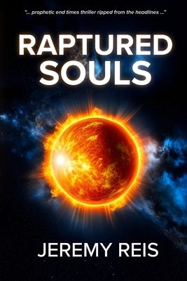Raptured Souls: The Dawn of Tribulation Paperback Write That