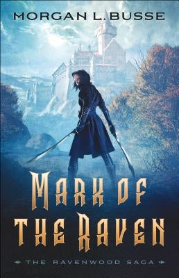 Mark of the Raven Bethany House Publishers