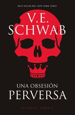 Una Obsesion Perversa by Schwab, Victoria