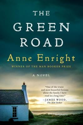 Cover image of "The Green Road" by W. W. Norton & Company, featuring a lush green landscape with a winding road.