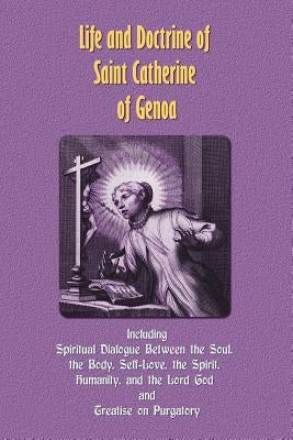 Life and Doctrine of Saint Catherine of Genoa Paperback Benediction Classics