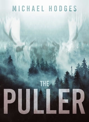 The Puller by Hodges, Michael