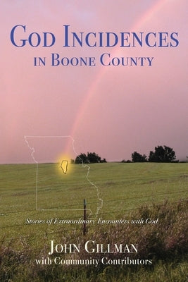 God-Incidences: in Boone County Paperback Aka-Publishing