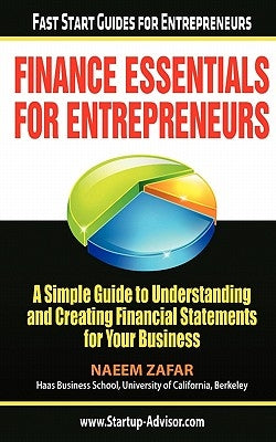 Finance Essentials for Entrepreneurs by Zafar, Naeem