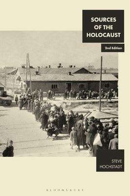 Sources of the Holocaust Paperback Bloomsbury Publishing PLC