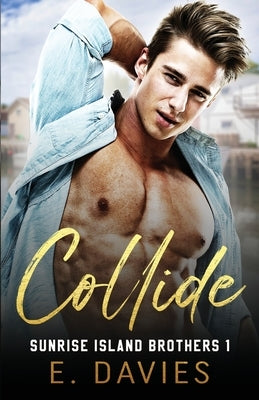 Collide by Davies, E.