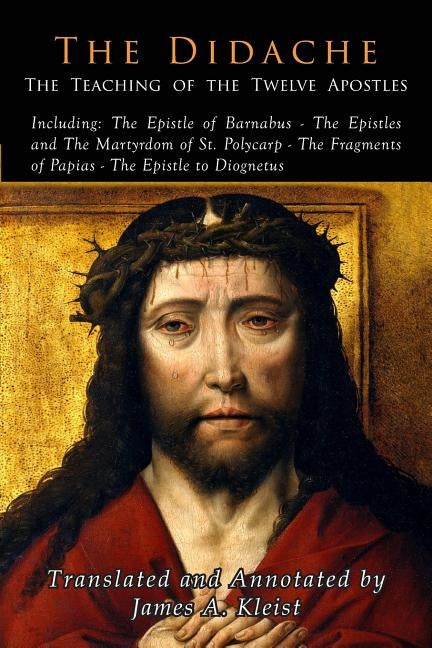 The Didache: The Teaching of the Twelve Apostles Paperback Martino Fine Books