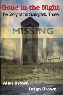 Gone in the Night: The Springfield Three Paperback W & B Publishers